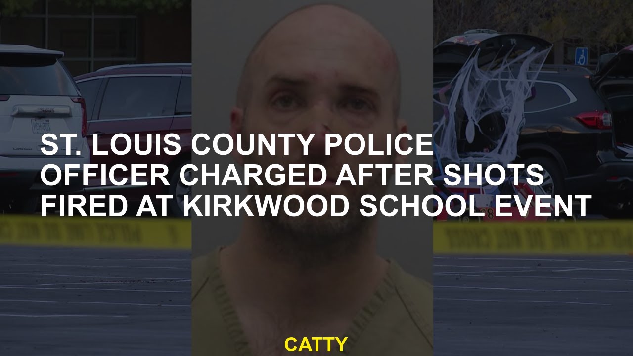 St. Louis County police officer charged after shots fired at Kirkwood ...