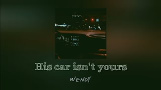 Download lagu WENDY - His Car Isn't Yours [แปลไทย]