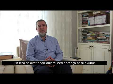 Salavat nasıl getirilir ve Türkçe anlamı
