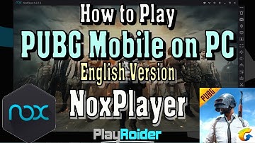 How to Play PUBG Mobile on PC ENGLISH Mouse and Keyboard With NoxPlayer