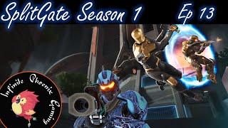 Splitgate Season 1 Ep 13