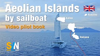 Aeolian Islands - video pilot book - Sailing among the Aeolian Islands - Italy - SVN