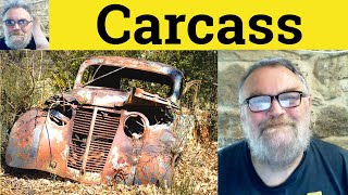 😎 Carcass Meaning - Carcas Defined - Carcass Definition - Carcass Examples - Carcass