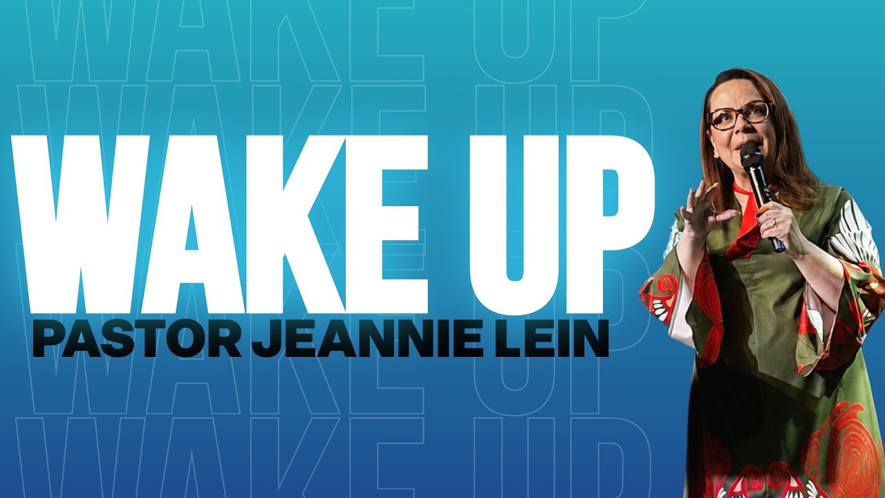 WAKE UP-PASTOR JEANNIE LEIN-EVERMORE CHURCH