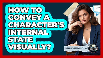 How To Convey A Character