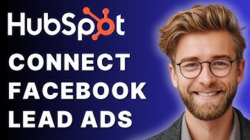 How to Connect Facebook Lead Ads to HubSpot (In Just a Few Clicks) [2025 Guide]