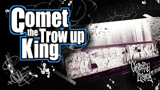 COMET-the Throw up King-