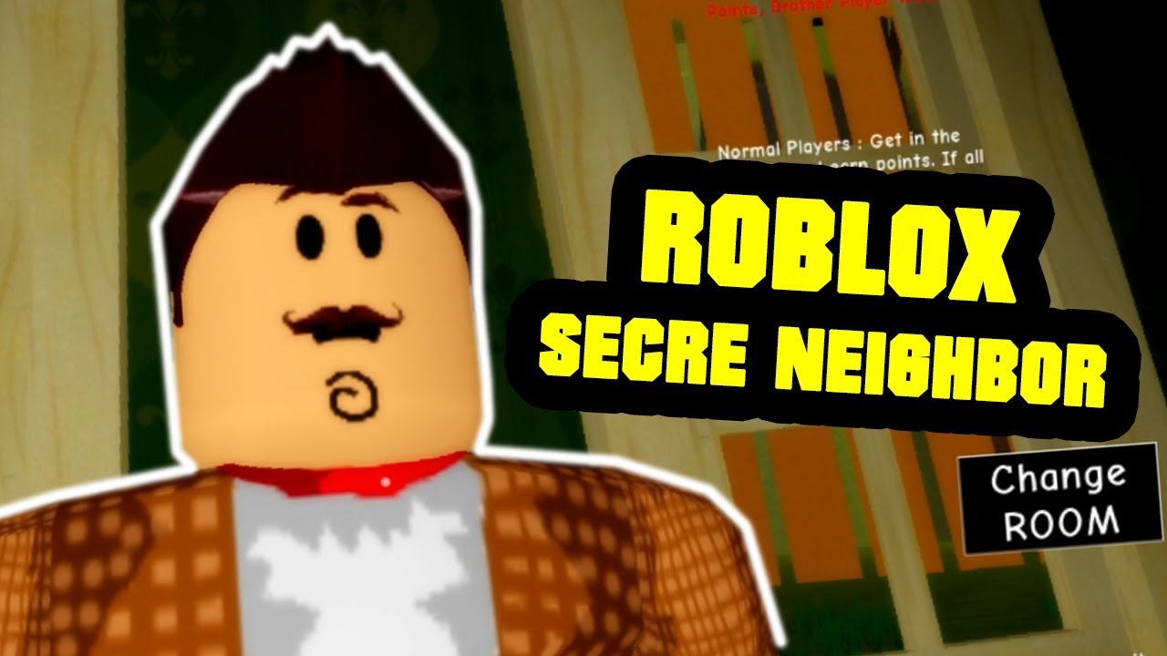 Hello Neighbor Secret Neighbor Roblox Secret Brother Roblox - login to roblox the secret neighbor