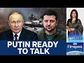 Why is Putin Proposing Talks With Ukraine? | Vantage with Palki Sharma