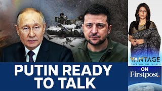 Why is Putin Proposing Talks With Ukraine? | Vantage with Palki Sharma