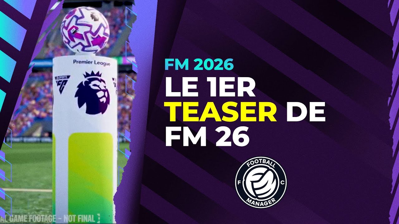 FM 26 : Le premier teaser de FM 26 ! - YouTube