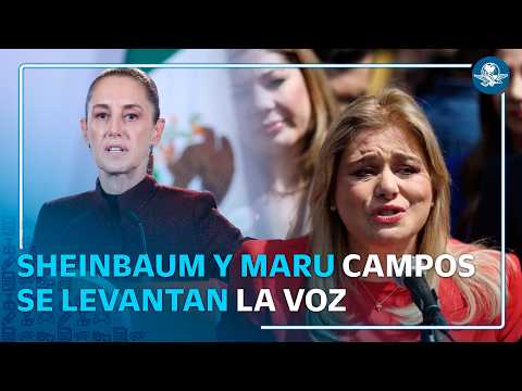 Sheinbaum y Maru campos rompen pacto de silencio y escalan en dimes y diretes