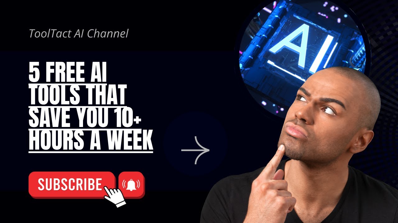 5 Free AI Tools That Save You 10+ Hours a Week - YouTube