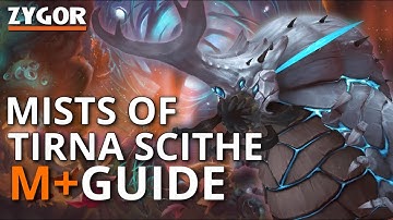 Mists of Tirna Scithe Mythic+ Dungeon Guide - The War Within