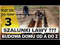 Szalunki aw fundamentowych  jak je zrobi samodzielnie