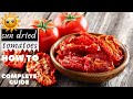Sundried Tomatoes 🍅 Complete Guide - Ντομάτες Λιαστές