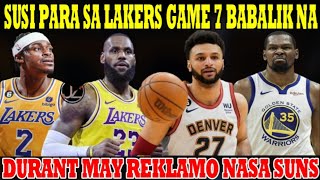 SUSI ng LAKERS sa GAME 7 &quot;Murray STOPPER &quot; LEBRON UULITIN ang GREATEST COMEBACK | DURANT may REKLAMO