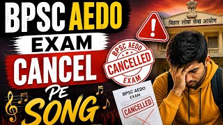BPSC AEDO Cancelled 💔 | Emotional Song for Aspirants