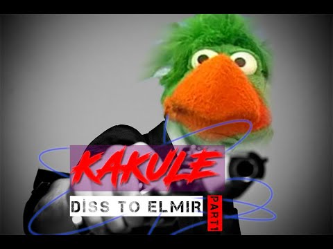 KRAL KUŞ KAKULE - Diss To Elmir / PART 1