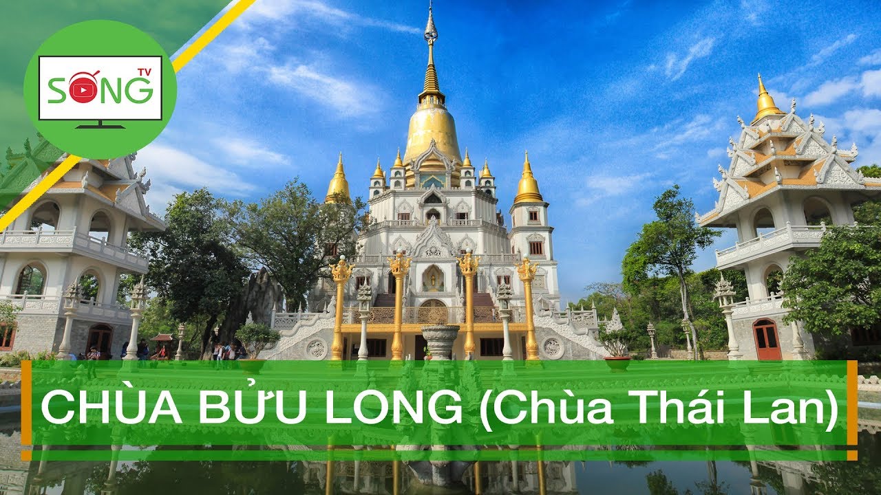 chùa thái lan ở sài gòn New Update Chùa Thái Lan - Chùa Bửu Long Quận 9 | Sống TV