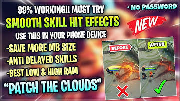 New! Smooth Skill Hit Effect Config In Mobile Legends | Supported All Hero & Graphics - Patch Clouds