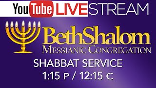 Shabbat Service Live | 3-30-2024 | Beth Shalom Messianic Congregation