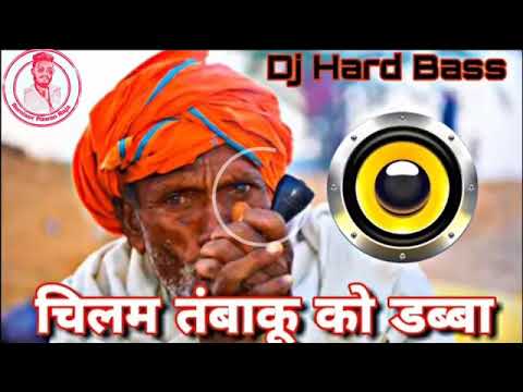 CHILAM TAMBAKU KO DABBA REMIX DJ Song Bundeli Rai DJ Song Remixer