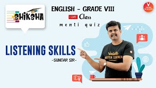 Listening Skills | NCERT Class 8 English Grammar | Young Wonders | Sundar Sir | Menti Live screenshot 4