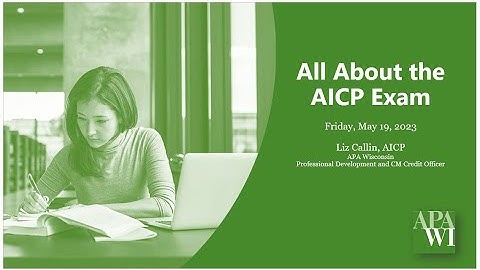 Part 1: All About the AICP Exam - One Path to AICP