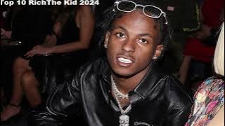 Top 10 Rich The Kid Songs 2024 Mix