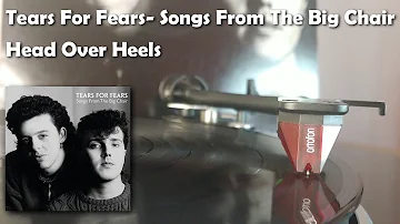Tears For Fears - Head Over Heels (1985 Vinyl Rip)