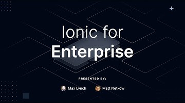 Ionic for Enterprise