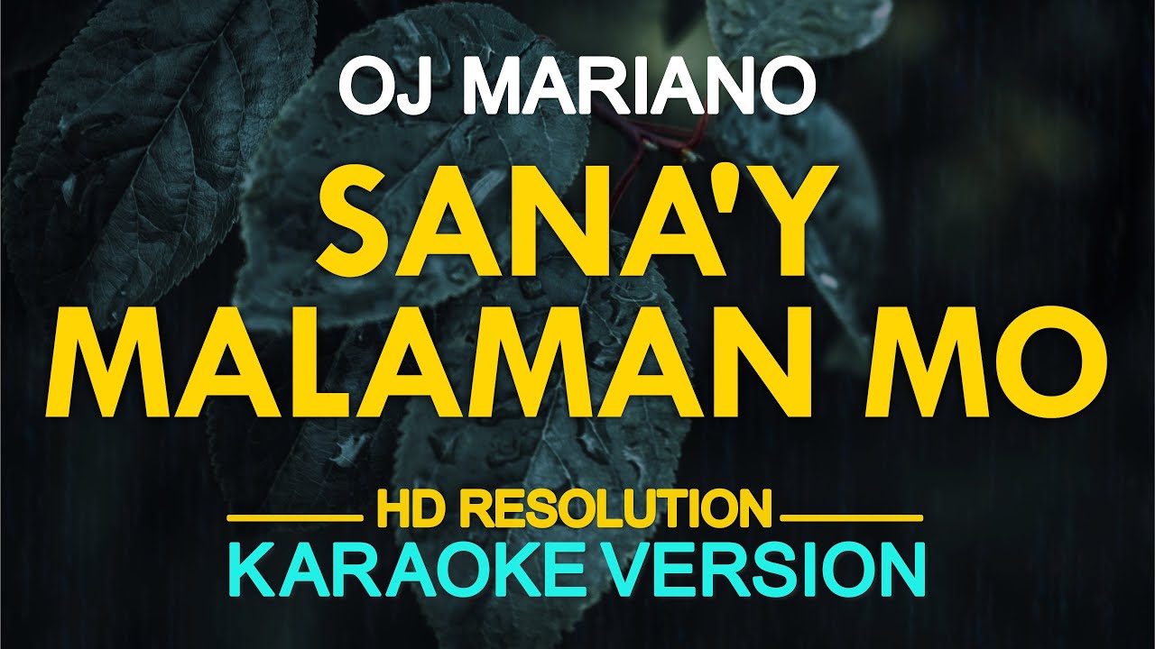 SANAY MALAMAN MO   Oj Mariano KARAOKE Version