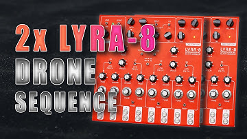 SOMA Lyra-8: DRONE Sequence #2