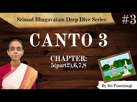 Vidura Maitreya Conv | Canto 3 | Chapter 5 - 8| Srimad Bhagavatam Deep Dive | Tamil | Sri Poornimaji