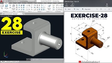 AutoCAD 3D Practice Exercise 28 | Mechanical Exercise 28 | Autocad 3D Example Tutorial 28