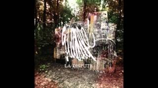 La Dispute - The Most Beautiful Bitter Fruit [Full HD 1080p]