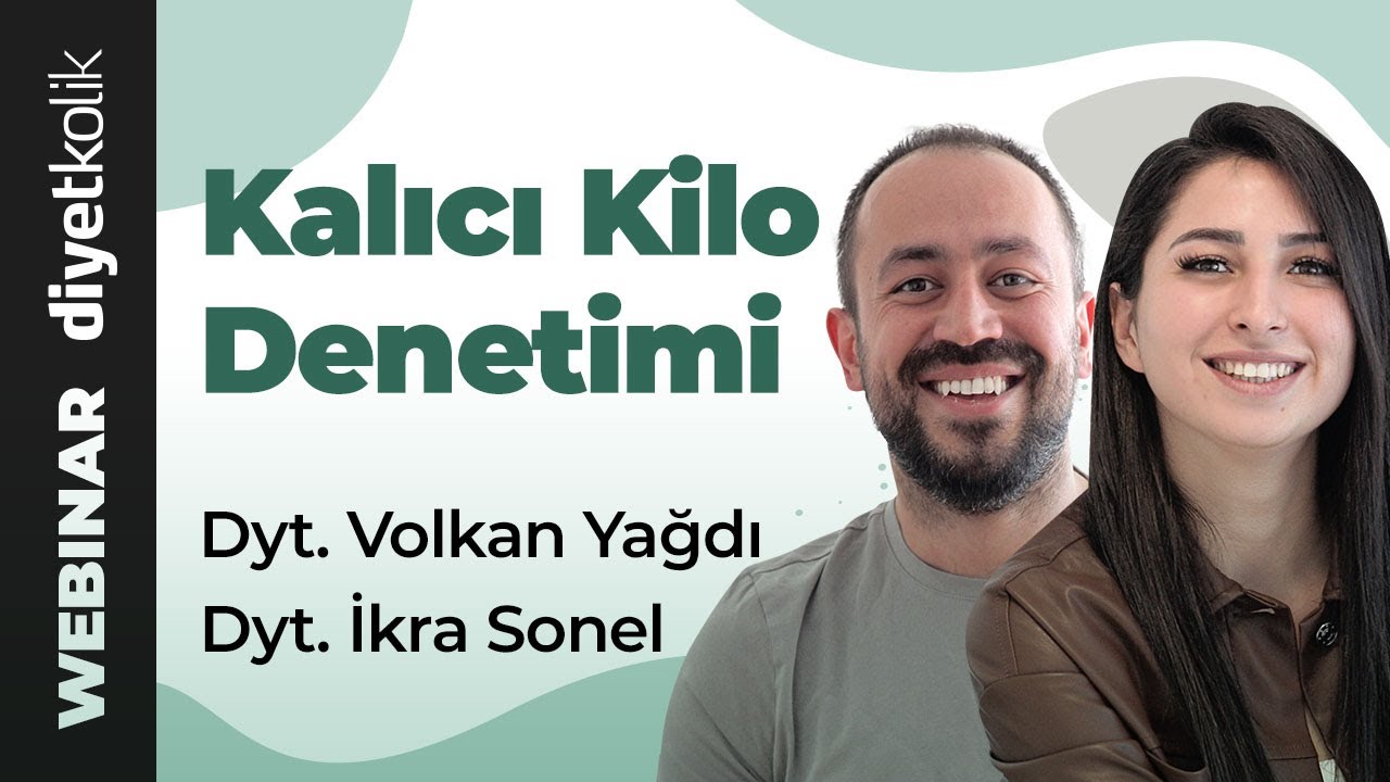 Kilomuzu nasıl koruyabiliriz? WEBINAR: Kalıcı Kilo Denetimi
