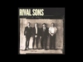 Rival Sons - Electric Man