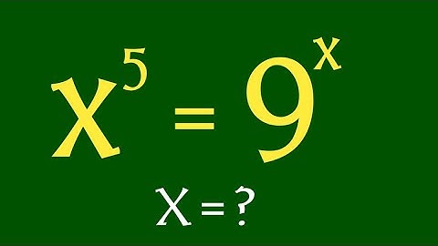 A NICE OLYMPIAD EXPONENTIAL EQUATION | x^5 = 9^x | GERMANY 🇩🇪