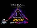 CABAL LEGACY - RESULTADO DE RUSH TEMPLO 2SS DESPERTO (T2D)