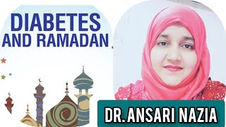 Ramzaan me diabetes patients ki diet//doctors tips//sugar patient kaisi diet len#ramzan#Dr.Nazia