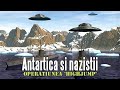 Antartica si nazistii - Operatiunea &quot;Highjump&quot;