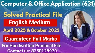 NIOS Class 12 Computer & OfficeApplications (631) Practical File 2025 || NIOS Vocational Subject