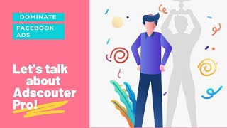 AdScouter Facebook AdSpy Tool Walkthrough screenshot 1