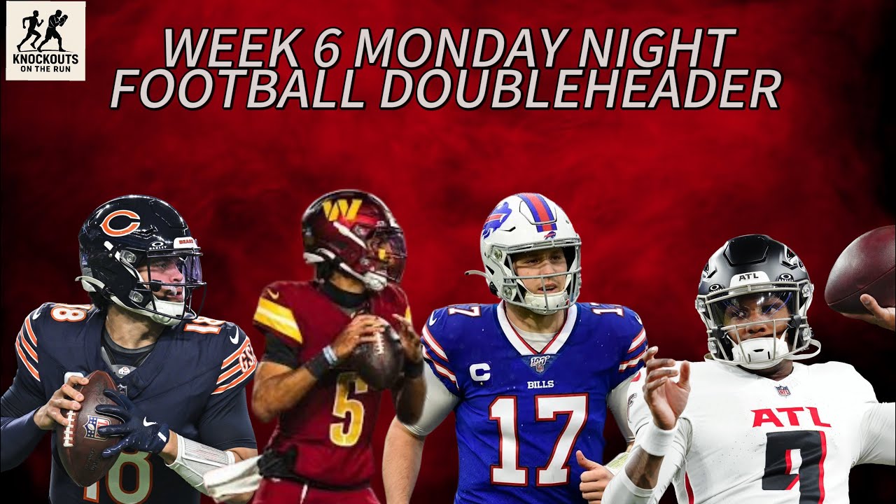 WEEK 6 MONDAY NIGHT FOOTBALL DOUBLE HEADER (Knockouts On The Run E:167 ...