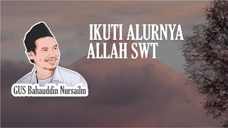 STORY WA GUS BAHA -  SYUKUR ITU DIATAS TAQWA