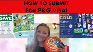 Everything you need to know to submit for the P&G visa!