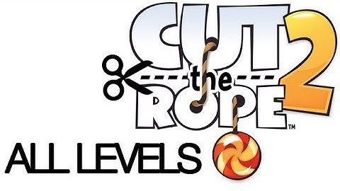 Cut The Rope 2 Walkthrough ALL LEVELS