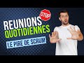 Les Daily SCRUM, pourquoi vous devriez les arrêter